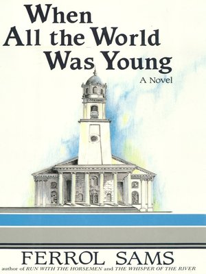 cover image of When All the World Was Young